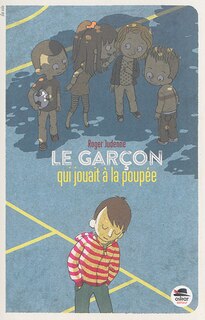 Couverture_Le garçon qui jouait à la poupée