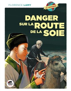 Couverture_Danger sur la route de la soie