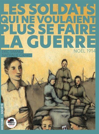 Couverture_Les soldats qui ne voulaient plus se faire la guerre