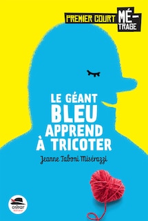 Front cover_Le géant bleu apprend à tricoter