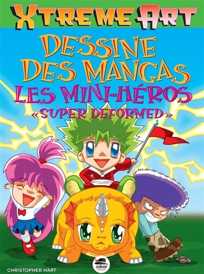 Couverture_Dessine des mangas : les mini-h&eacute;ros super deformed