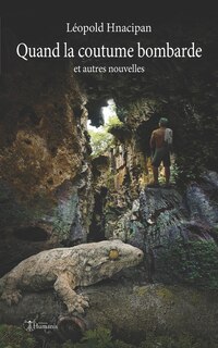 Front cover_Quand la coutume bombarde