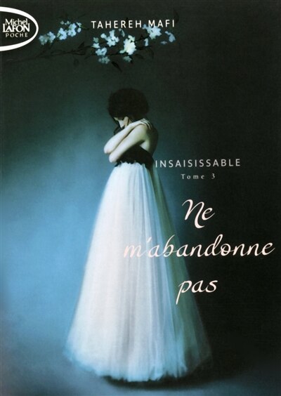 Couverture_Insaisissable tome 3 Ne m'abandonne pas