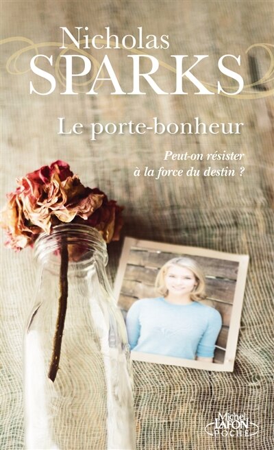 Front cover_Le porte-bonheur : peut-on résister à la force du destin ?