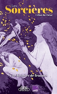 Les sorcières: une histoire de femmes