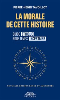 Couverture_La morale de cette histoire : guide éthique pour temps incertains