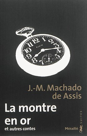 Montre en or (La) [nouvelle édition]