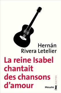 Front cover_La reine Isabel chantait des chansons d'amour