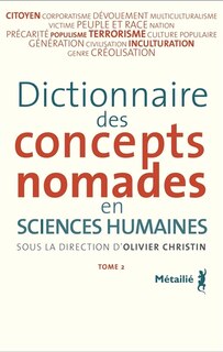 Front cover_Dictionnaire des concepts nomades en sciences humaines, t. 02