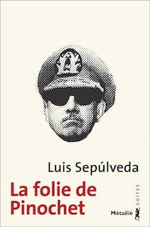 Couverture_La folie de Pinochet