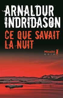 Couverture_Ce que savait la nuit