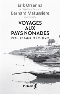 Front cover_Voyages aux pays nomades : l'eau, le sable et les rêves