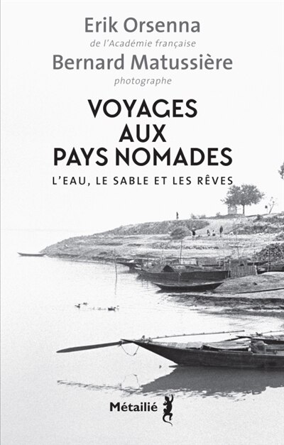 Front cover_Voyages aux pays nomades : l'eau, le sable et les rêves