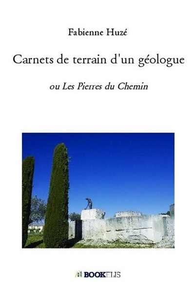 Carnets de terrain d'un géologue