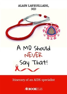 Front cover_A MD Sould Never Say That...