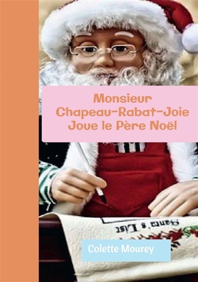 Front cover_Monsieur Chapeau-Rabat-Joie Joue le Père Noël