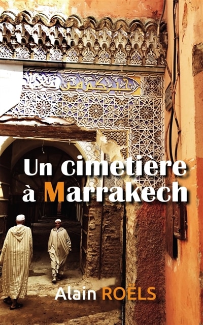 Couverture_Un cimetière à Marrakech