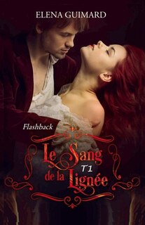 Front cover_Le Sang de la lignée T1
