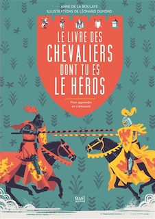 Livre des chevaliers dont tu es le héros (Le)