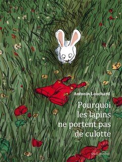 Front cover_Pourquoi les lapins ne portent pas de culotte