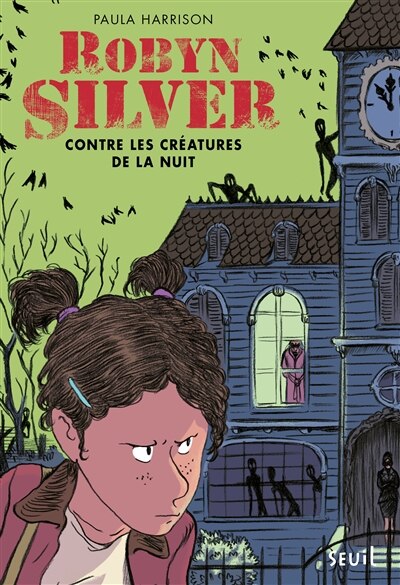 Couverture_Robyn Silver contre les cr&eacute;atures de la nuit