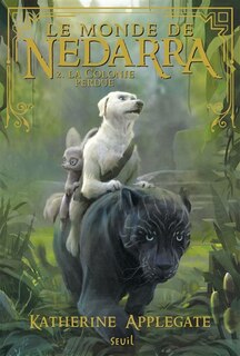 Couverture_LE MONDE DE NEDARRA TOME 2 LA COLONIE PERDUE