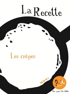 Couverture_La recette, les cr&ecirc;pes