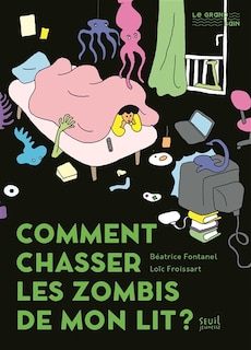 Couverture_Comment chasser les zombis de mon lit ?