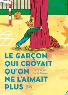 Couverture_Le gar&ccedil;on qui croyait qu'on ne l'aimait plus