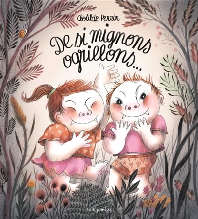 Front cover_De si mignons ogrillons...