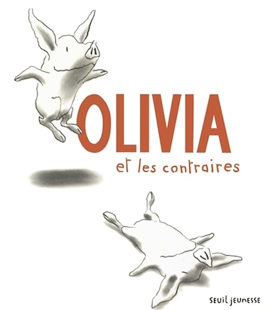 Olivia et les contraires