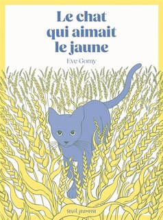 Front cover_Le chat qui aimait le jaune