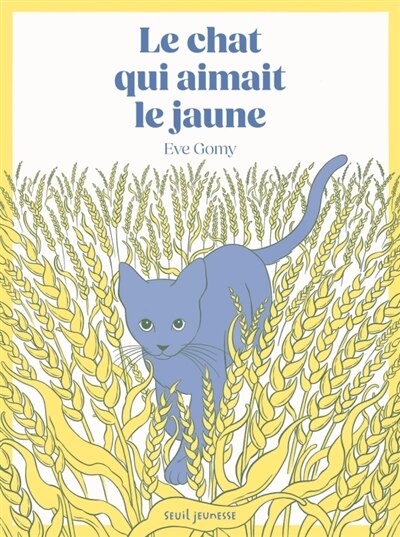 Front cover_Le chat qui aimait le jaune