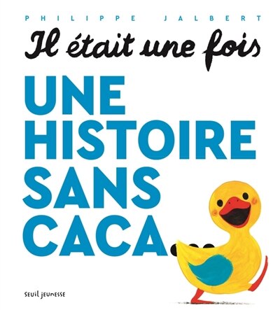 Front cover_Il était une fois une histoire sans caca...