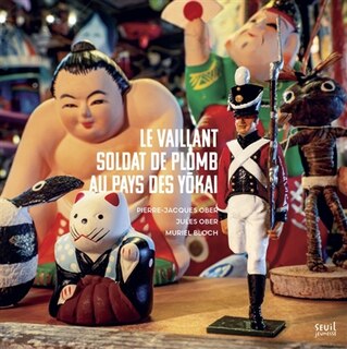 Front cover_Le vaillant soldat de plomb au pays des Yokai