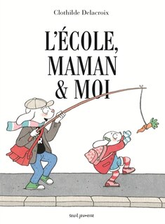 Front cover_L'école, maman & moi