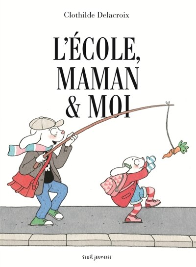 Front cover_L'école, maman & moi