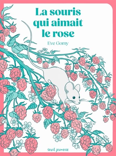 Front cover_La souris qui aimait le rose