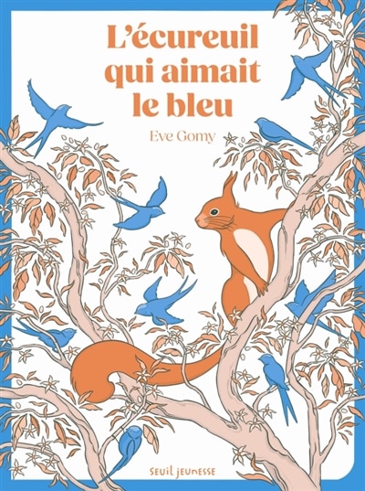 Front cover_L' &eacute;cureuil qui aimait le bleu