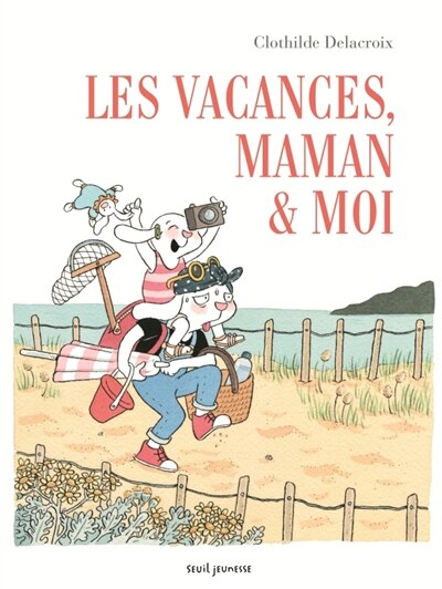 Front cover_Les vacances, maman & moi