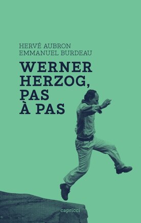 Werner Herzog, pas à pas