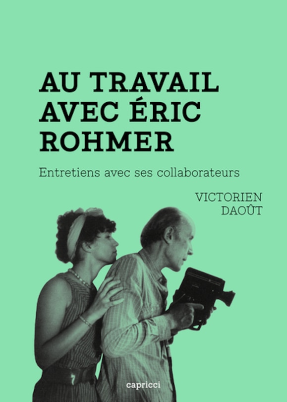 Front cover_Au travail avec Eric Rohmer
