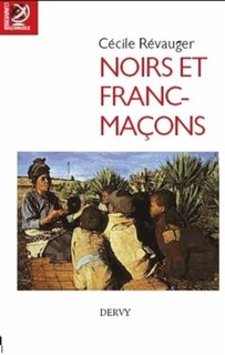 Front cover_Noirs et francs-maçons : comment la ségrégation raciale s'est installée chez les frères américains