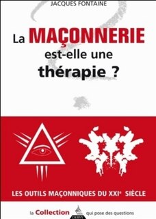 Couverture_La franc-ma&ccedil;onnerie est-elle une th&eacute;rapie ?