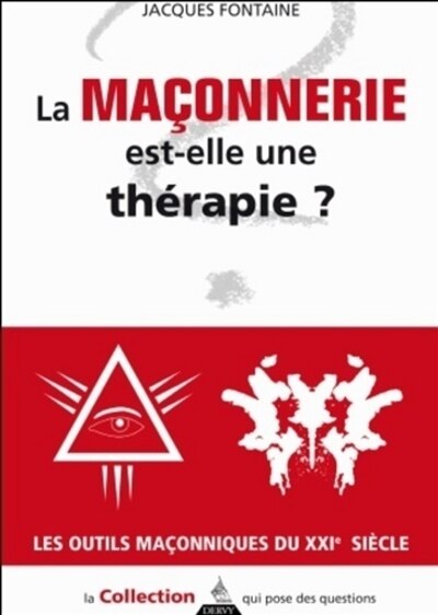 Couverture_La franc-ma&ccedil;onnerie est-elle une th&eacute;rapie ?
