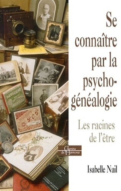Front cover_Se connaître par la psychogénéalogie : les racines de l'être