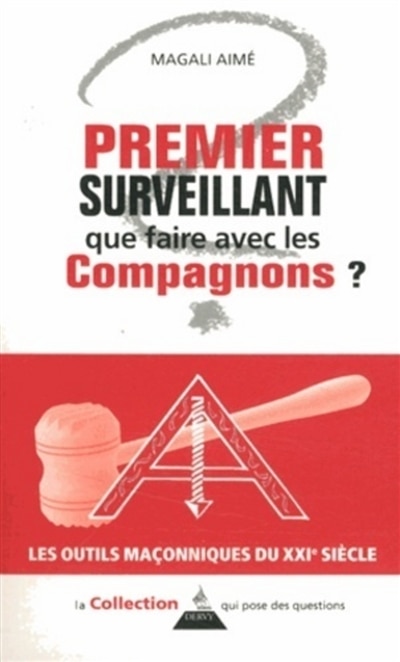 Front cover_Premier surveillant : que faire avec les compagnons ?