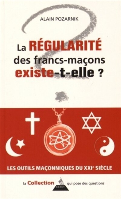 Couverture_La régularité initiatique des francs-maçons existe-t-elle ?