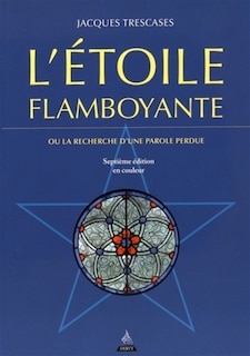 Couverture_L' étoile flamboyante ou La recherche d'une parole perdue