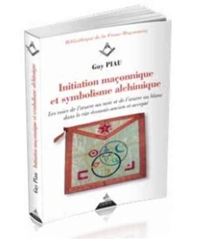 Couverture_Initiation maçonnique et symbolisme alchimique